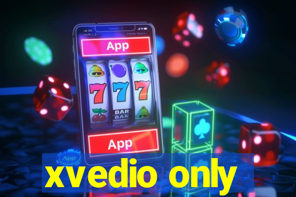 xvedio only